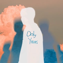 Only Yours