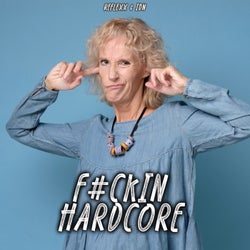 F#ckin Hardcore