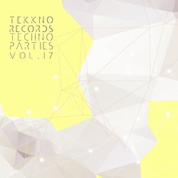 Techno Parties Vol.17