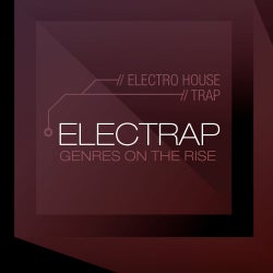On The Rise: ElecTrap