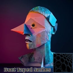 Duct Taped Smiles