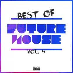 Best of Future House Vol. 4