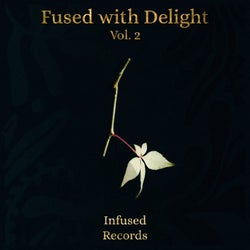 Fused & Delight Vol. 2