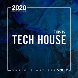 This is Tech House, Vol. 7