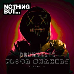 Nothing But... Drum & Bass Floor Shakers, Vol. 11