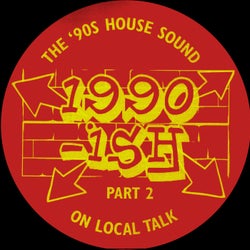 1990-Ish - The 90S House Sound On Local Talk, Pt. 2