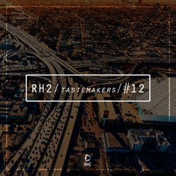 RH2 Tastemakers #12