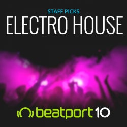 #BeatportDecade Staff Picks: Electro House