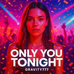 Only You Tonight
