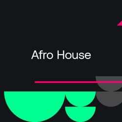 Warm-Up Essentials 2022: Afro House