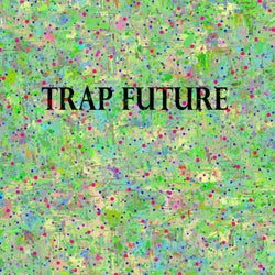 Trap Future
