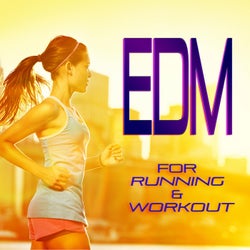 EDM For Running & Workout