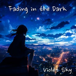Fading in the Dark