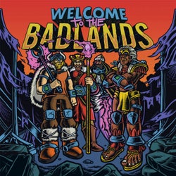 Welcome to The Badlands - EP