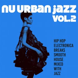 Nu Urban Jazz, Vol. 2