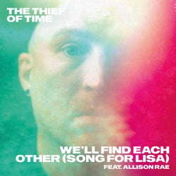 Find Each Other (Song For Lisa)