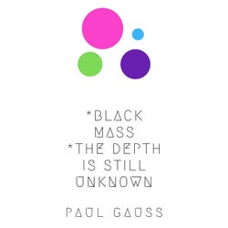Black Mass-The Depth Is Still Unknown