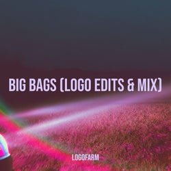Big Bags (Logo Edits & Mix)