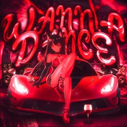 WANNA DANCE