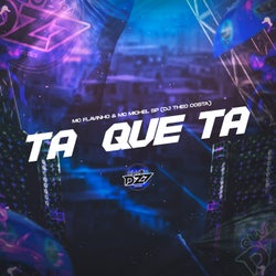 TÁ QUE TÁ
