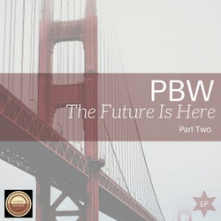 The Future Is Here EP: Part Two