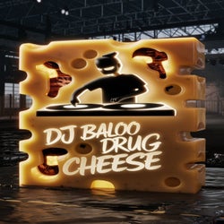Drug Cheese