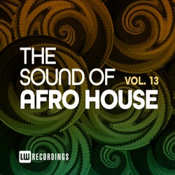 The Sound Of Afro House, Vol. 13