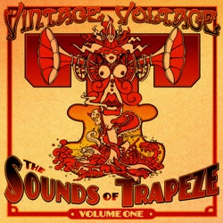 Vintage Voltage: The Sounds Of Trapeze, Vol. 1