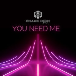 You Need Me
