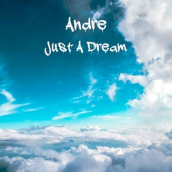 Just A Dream