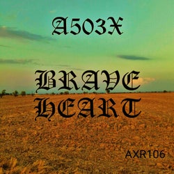 BRAVE HEART