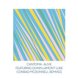 Alive - Conrad McDonnell Remixes (feat. Quinn Lamont Luke)
