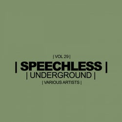 Speechless Underground, Vol. 29