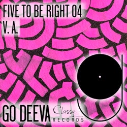 FIVE TO BE RIGHT 04
