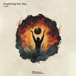 Anything For You