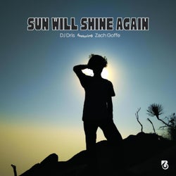 Sun Will Shine Again (feat. Zack Goffe)