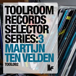 Toolroom Records Selector Series: 3  - Martijn Ten Velden
