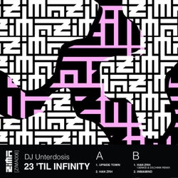 23' Til Infinity [ZIMA006]