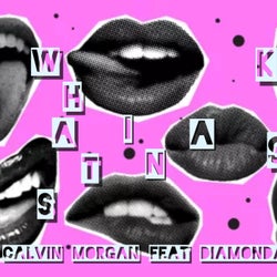 What's In A Kiss (feat. Diamondancer)