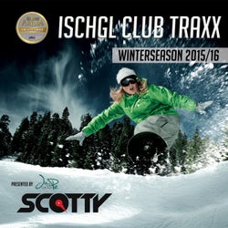 Ischgl Club Traxx (Winterseason 2015/16)