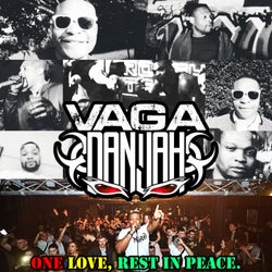 Vaga Danjah RIP