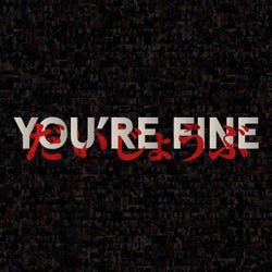 You're Fine
