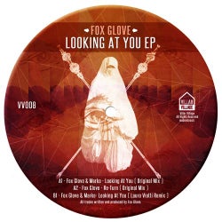 Fox Glove - Looking At You EP