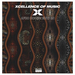 Xcellence of Music: Afro House Edition, Vol. 5