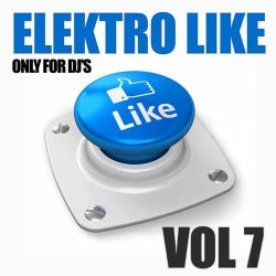 Elektro Like, Vol. 7 (Only for DJ's)