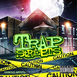 Trap Streets (8 Dirty Trap Tracks)