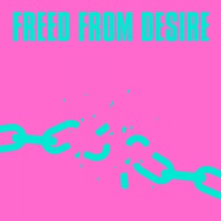 Freed From Desire (Jen Payne & CAMPS Remix)