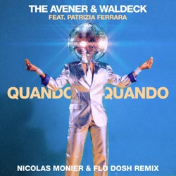 Quando Quando (Nicolas Monier & Flo Dosh Remix)
