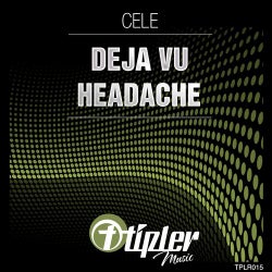 Déjà Vu / Headache