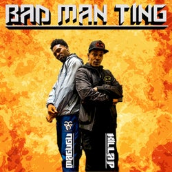 Bad Man Ting